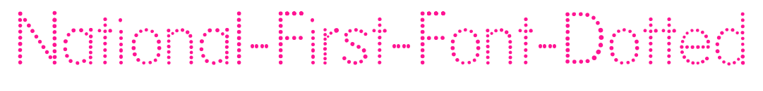 National-First-Font-Dotted