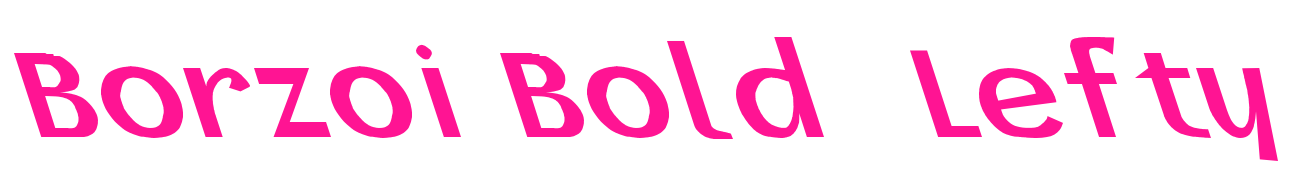 Borzoi Bold Lefty