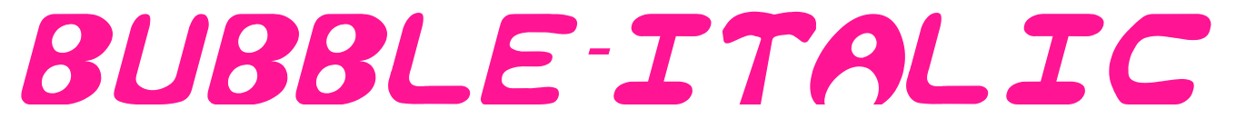 Bubble-Italic