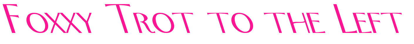 Foxxy Trot to the Left預(yù)覽圖片