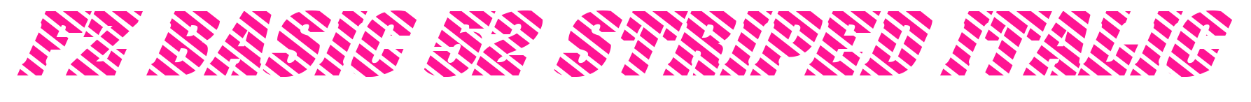 FZ BASIC 52 STRIPED ITALIC