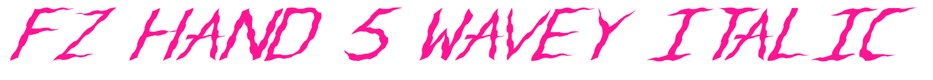 FZ HAND 5 WAVEY ITALIC