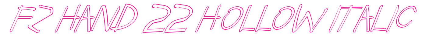 FZ HAND 22 HOLLOW ITALIC