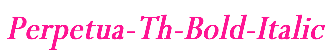 Perpetua-Th-Bold-Italic預(yù)覽圖片