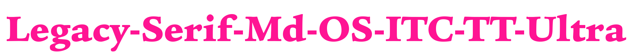 Legacy-Serif-Md-OS-ITC-TT-Ultra預(yù)覽圖片