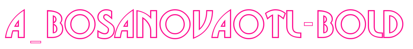 a_BosaNovaOtl-Bold預覽圖片