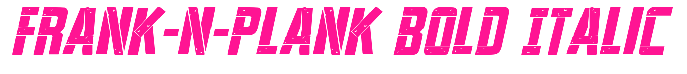 Frank-n-Plank Bold Italic預(yù)覽圖片