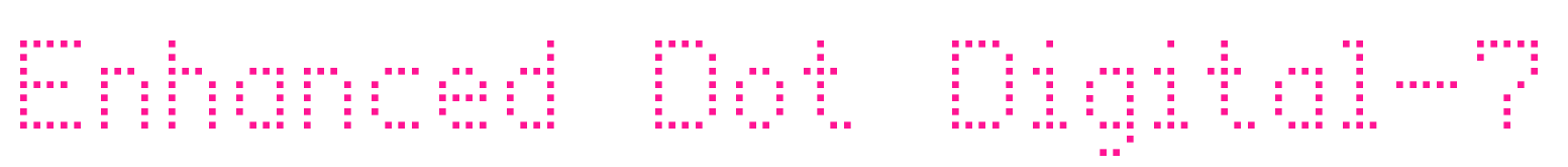 Enhanced Dot Digital-7預覽圖片