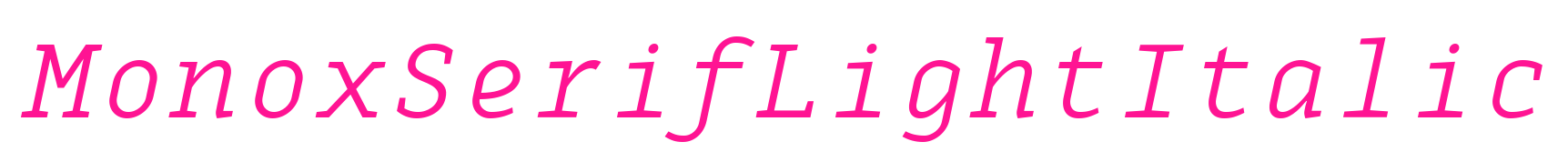 MonoxSerifLightItalic預(yù)覽圖片