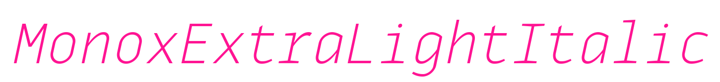MonoxExtraLightItalic預(yù)覽圖片