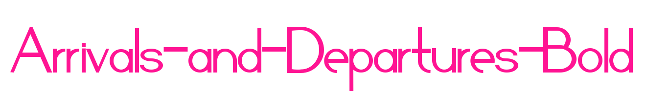 Arrivals-and-Departures-Bold預(yù)覽圖片