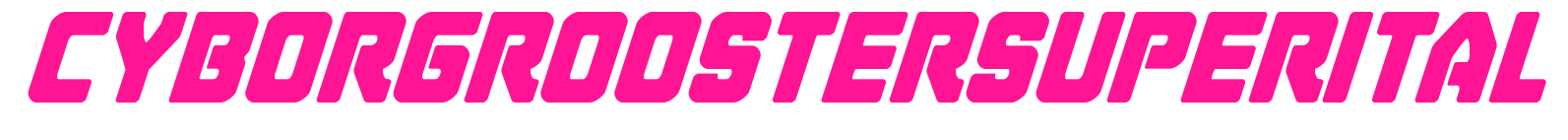 cyborgroostersuperital預(yù)覽圖片