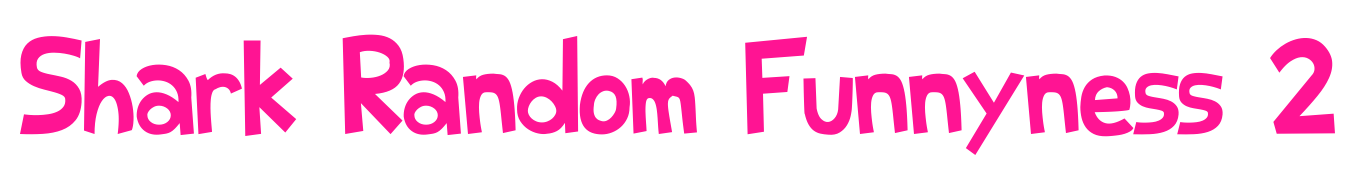 Shark Random Funnyness 2預覽圖片