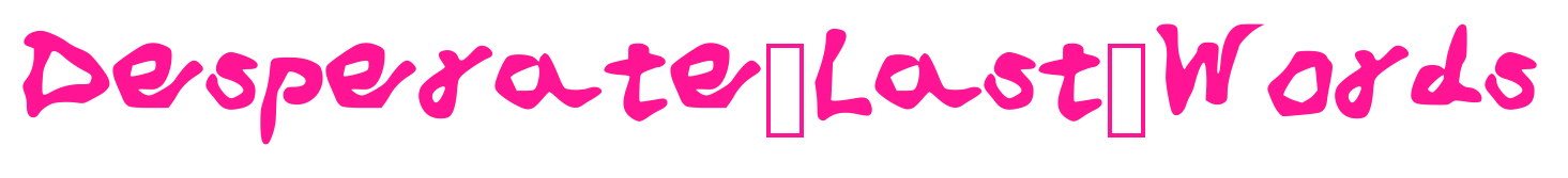 Desperate_Last_Words預(yù)覽圖片