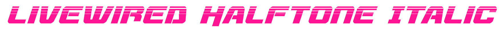 Livewired Halftone Italic預覽圖片