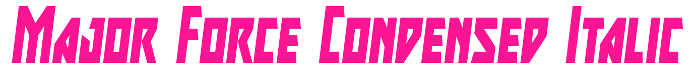 Major Force Condensed Italic預(yù)覽圖片