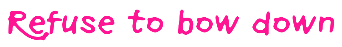 Refuse to bow down預(yù)覽圖片
